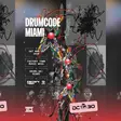 DRUMCODE MIAMI thumbnail DRUMCODE MIAMI thumbnail
