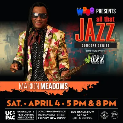 WBGO presents All That Jazz at UCPAC's Hamilton Stage with Marion Meadows - EDM event at TBA - Union County Performing Arts Center in New York City