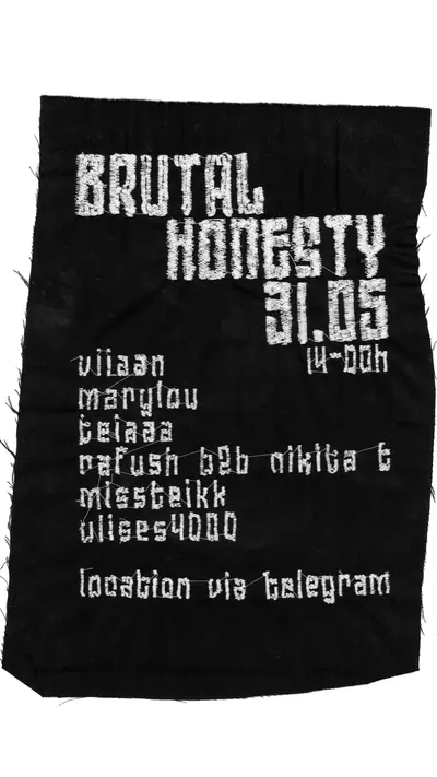 Brutal Honesty Brutal Honesty - EDM event at TBA - NK in Berlin