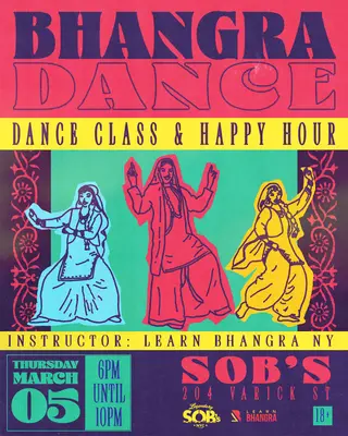 Bhangra Dance: Dance Class & Happy Hour at SOBs