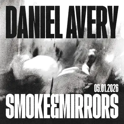 Daniel Avery Daniel Avery - EDM event at Smoke & Mirrors in Chicago