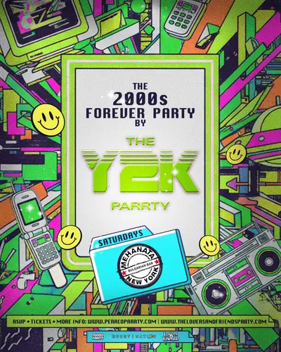 The 2000s Forever Parrty by THE Y2K Parrty - Saturdays at Mehanata NYC - EDM event at Mehanata Bar in New York City
