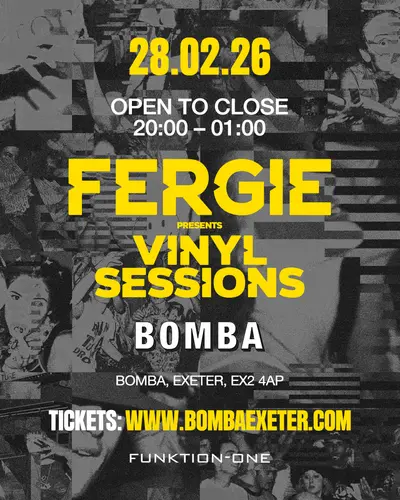 Fergie Vinyl Sessions All Night Long - Bomba Exeter Fergie Vinyl Sessions All Night Long - Bomba Exeter - EDM event at Bomba in Brussels