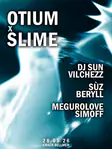 OTIUM x SLIME II with Vilchezz, DJ SUN, Sùz, Beryll, MEGUROLOVE & SIMOFF Berlin 2026 - Events EDM news from EDMDanceDirectory.com