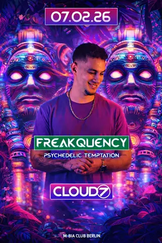 Freakquency with Cloud7 at M-BIA Freakquency with Cloud7 at M-BIA