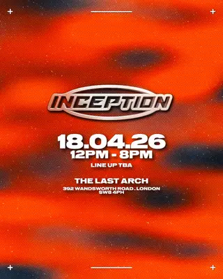 INCEPTION @ The Last Arch  at Last Arch