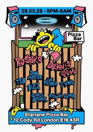 Connects in Star Lane with Rossko and Dennis Quin Connects in Star Lane with Rossko and Dennis Quin - EDM event at Starlane Pizza Bar in London