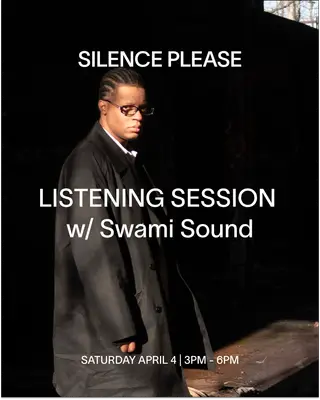 LISTENING SESSION with Swami Sound at Silence Please LISTENING SESSION with Swami Sound at Silence Please