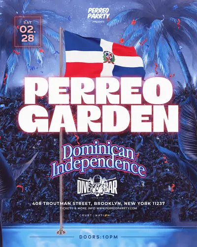 Dominican Independence in Brooklyn - Dembow v Bachata v Perreo Party - EDM event at Dive Bar BK in New York City