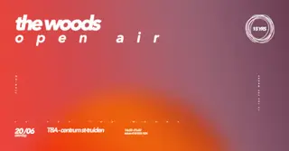 The Woods Open Air - 15 YRS at TBA