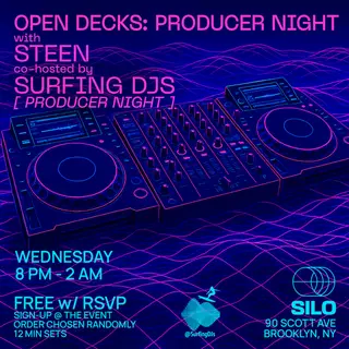 Open Decks with STEEN and Surfing DJs: Producer Night at SILO