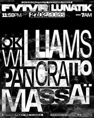 LUNATIK: OK Williams, Pancratio, Massaï at Fvtvr LUNATIK: OK Williams, Pancratio, Massaï at Fvtvr