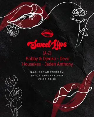 Sweetlips w/ Bobby & Djenko, Devo, Jaden Anthony, Housekes at nachbar