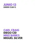 ANIVERSARIO 13 - Carl Craig - DIEGO CID - Mike Banks - Miguel Silver Manchester 2026 - Events EDM news from EDMDanceDirectory.com