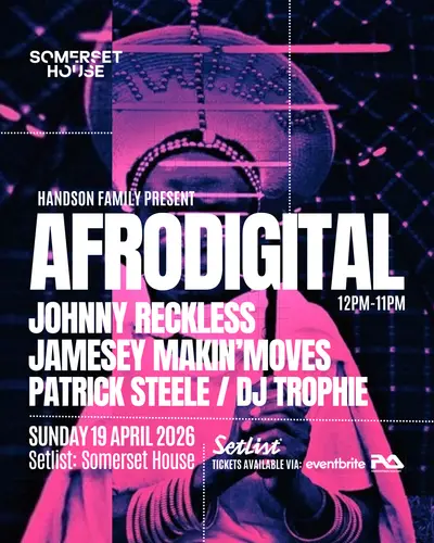 AfroDigital AfroDigital - EDM event at Setlist @ Somerset House in London
