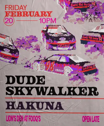 Dudę Skywalker + Hakuna at Lion's Den Dudę Skywalker + Hakuna at Lion's Den