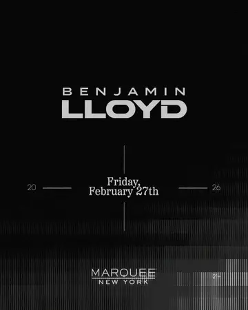 Benjamin Lloyd at Marquee Benjamin Lloyd at Marquee