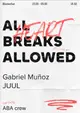All Heart Breaks Allowed