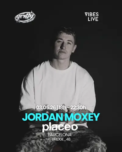 Placeo pres. Jordan Moxey - Gritty Records & Vibes Live - EDM event at Bridge 48 in Barcelona
