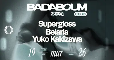 Club — Binding System: Supergloss, Belaria, Yuko Kakizawa - EDM event at Badaboum in Barcelona