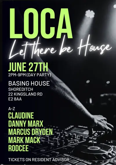LOCA HOUSE SUMMER DAY TIME PARTY - EDM event at Basing House in London