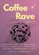 Coffee Rave S3