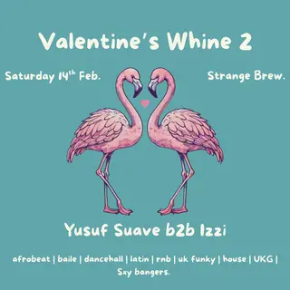 Valentine's Whine 2 at Strange Brew Valentine's Whine 2 at Strange Brew