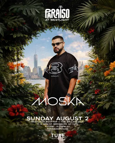 Paraiso Sunset with Moska - EDM event at The William Vale in New York City