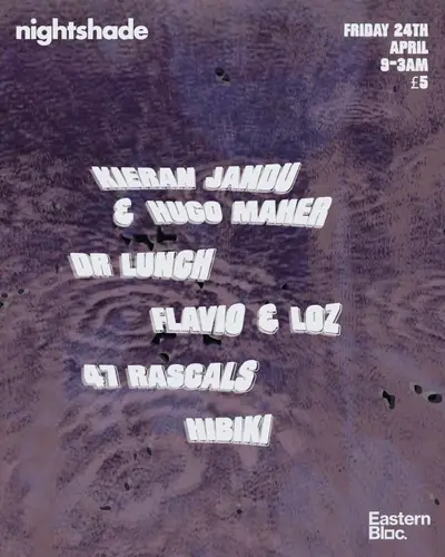 NIghtshade - EDM event at Eastern Bloc Records in Manchester