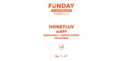 FÜNDAY VI ANIVERSARIO - EDM event at LAB theCLUB in Madrid