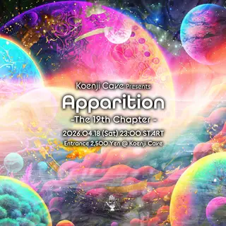 Koenji Cave presents - Apparition - The 19th Chapter at Cave Koenji Cave presents - Apparition - The 19th Chapter at Cave