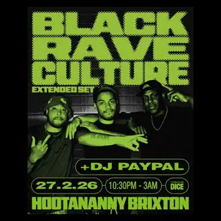 Black Rave Culture + DJ Paypal at Hootananny Brixton Black Rave Culture + DJ Paypal at Hootananny Brixton