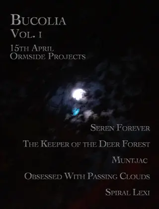 Bucolia, Vol. I at Ormside Projects Bucolia, Vol. I at Ormside Projects