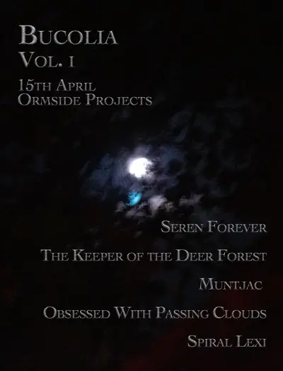 Bucolia, Vol. I Bucolia, Vol. I - EDM event at Ormside Projects in London