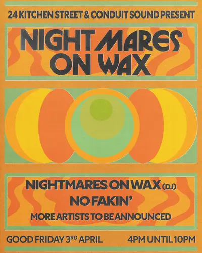 Good Friday with Nightmares on Wax - EDM event at 24 Kitchen Street in Paris