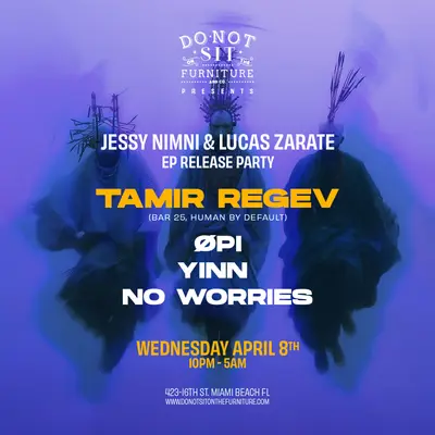 Jessy Nimni & Friends - EDM event at Do Not Sit On The Furniture in Miami