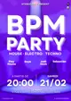 BPM Party - Soirée House, Electro & Techno