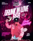 Drunk In Love R&B Party - Bushwick Nightlife Saturday thumbnail