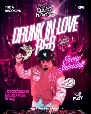 Drunk In Love R&B Party - Bushwick Nightlife Saturday at Ainsworth Brooklyn