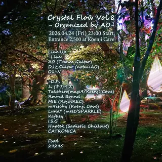 Crystal Flow Vol.8 - Organized by AO - at Cave Crystal Flow Vol.8 - Organized by AO - at Cave