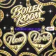 Boiler Room: NYC - Saturday