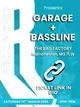 Garage + Bassline By REAL NOISE