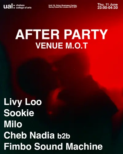 After Party - Chelsea College of Arts - EDM event at M.O.T in London
