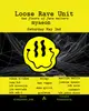 Loose Rave Unit