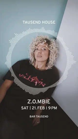 Tausend House: Z.O.mbie at Tausend