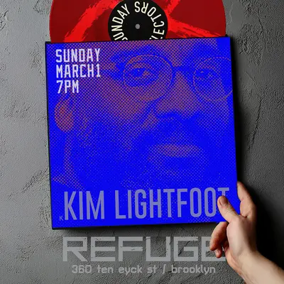 Sunday Selectors with Kim Lightfoot - EDM event at Refuge in New York City