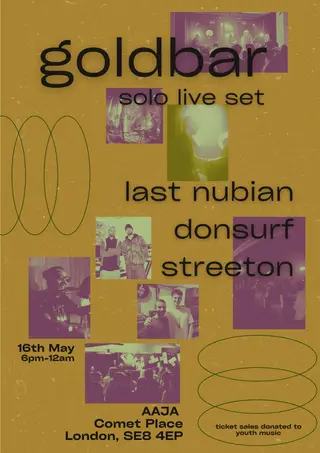 Goldbar Live Set / Last Nubian / Donsurf / STREETON at Aaja Basement