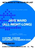 LNATOBL X Netil Radio: Jaye Ward (all-night-long) thumbnail