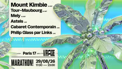 MARATHON !: Mount Kimbie, Tour-Maubourg, ASTELS & MORE - EDM event at Virage in Paris