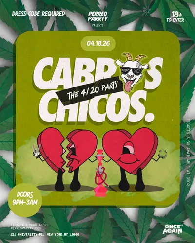 Cabros Chicos - The 4/20 Party - 18+ Latin & Reggaetón Dance Party - EDM event at Bar 13 in New York